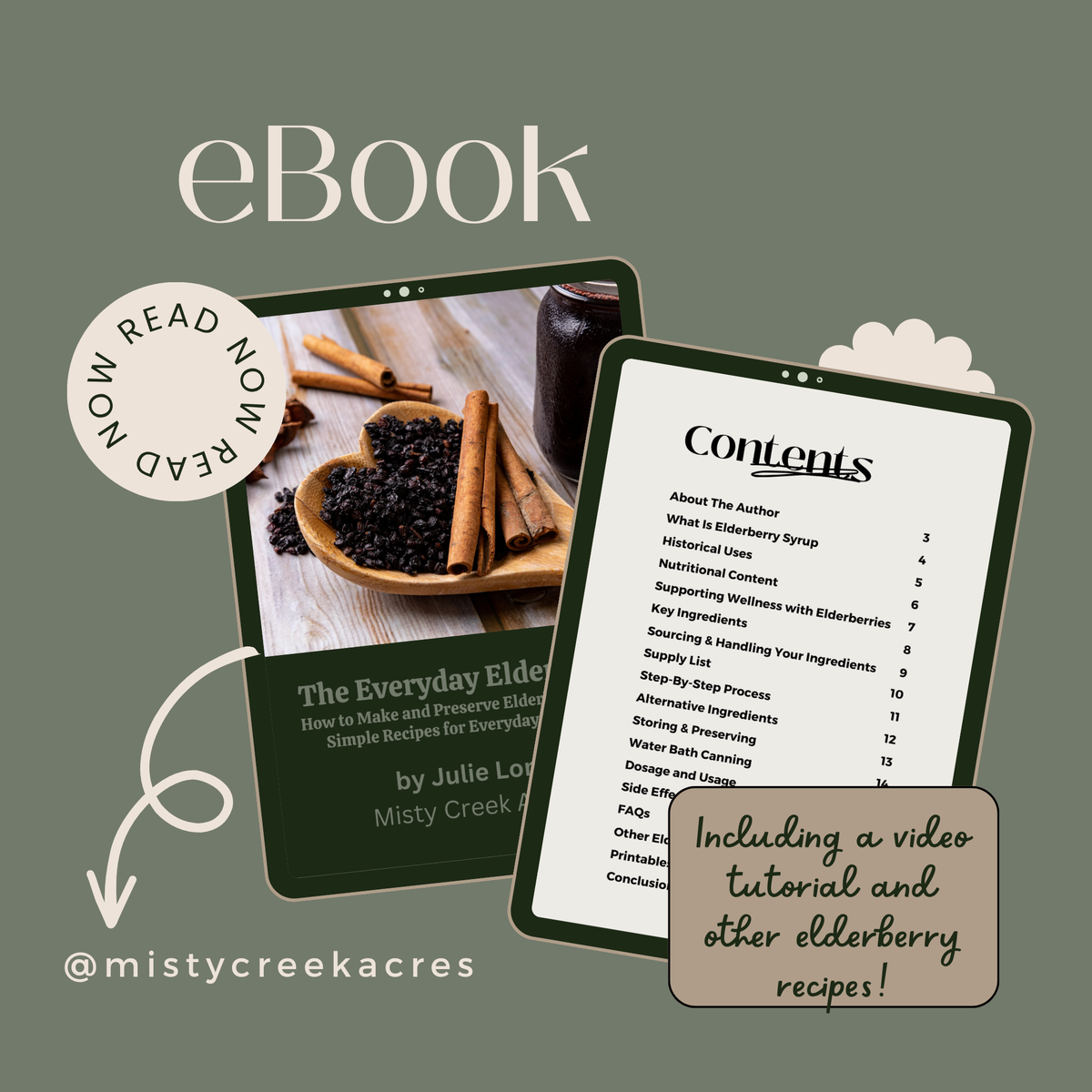 Promotional graphic for an eBook titled 'The Everyday Elderberry' by Misty Creek Acres, showing a book cover, an e-reader screen with the contents page, a 'Now Read' badge, and a note about a video tutorial, all on a muted olive-green background.